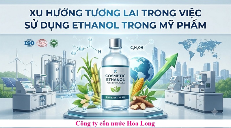 Cồn Ethanol Mỹ Phẩm Đạt Chuẩn Quốc Tế – Giải Pháp Nguyên Liệu Chất Lượng Cho Ngành Mỹ Phẩm
